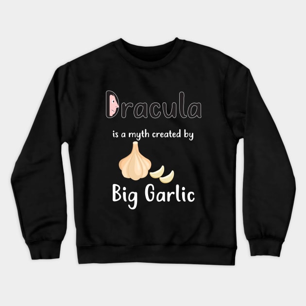 Dracula Garlic Myth T Shirt Cutest Vampire Face Crewneck Sweatshirt by MaryMas